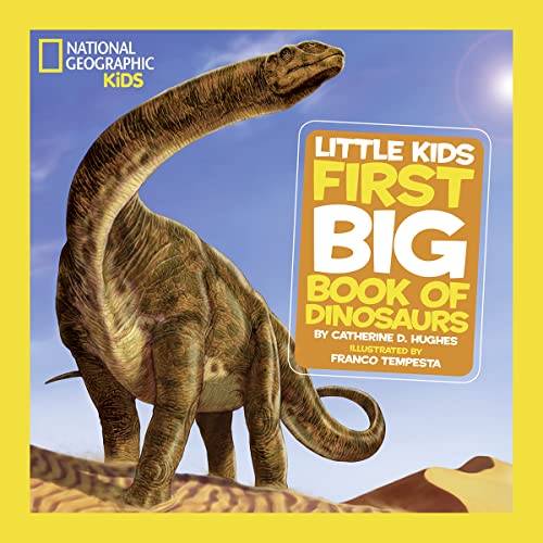 National Geographic Little Kids First Big Book of Dinosaurs