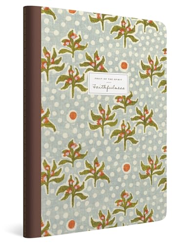 ESV Devotional Journal, Fruit of the Spirit: Faithfulness (Paperback)