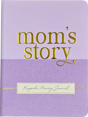Mom's Story - A Guided, Keepsake Memory Journal (Deluxe, Hardcover Edition)
