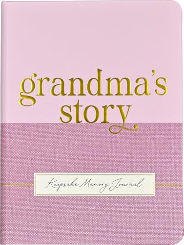 Grandma's Story - A Guided, Keepsake Memory Journal (Deluxe, Hardcover Edition)