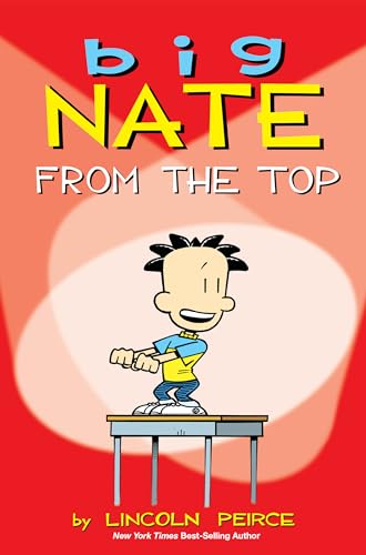 Big Nate: From the Top Volume 1