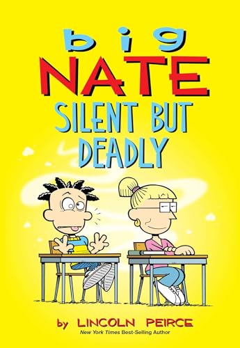 Big Nate: Silent But Deadly: Volume 18