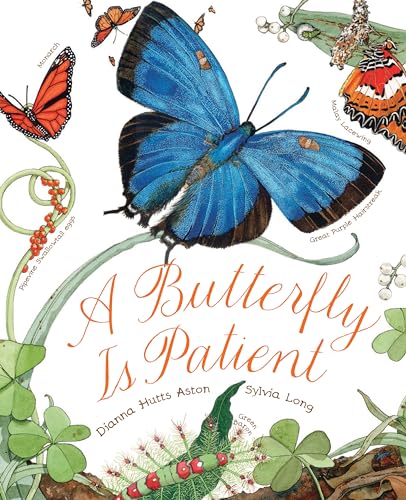 Butterfly Is Patient: (Nature Books for Kids, Children's Books Ages 3-5, Award Winning Children's Books)