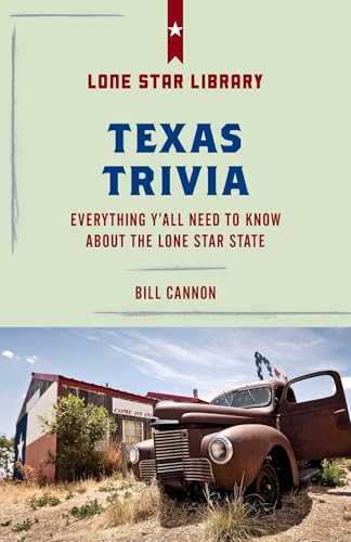 Treasury of Texas Trivia: Everything Y'all Need to Know about the Lone Star State (Edition, Revised)