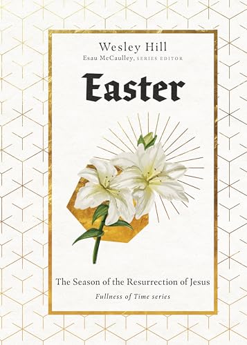 Easter: The Season of the Resurrection of Jesus