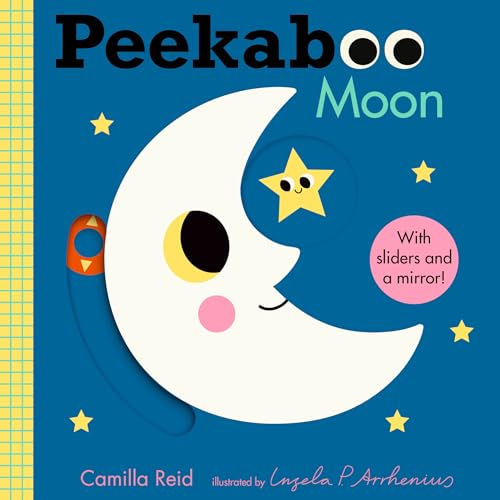 Peekaboo: Moon: (An Interactive Board Book for Babies & Toddlers with Mirror & Sliders to Push, Pull, or Turn. Cute Artwork Includes a Clock, Light, T
