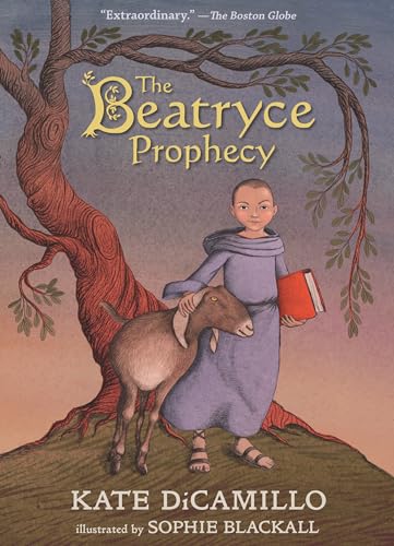 Beatryce Prophecy: (A Medieval Tale of Courage, Fate, and Destiny - A Middle-Grade Novel for Kids Ages 8-12 in Grades 3-7)