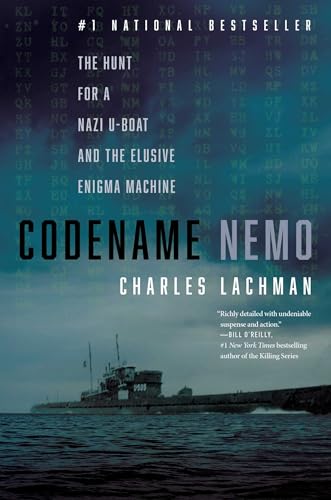 Codename Nemo: The Hunt for a Nazi U-Boat and the Elusive Enigma Machine