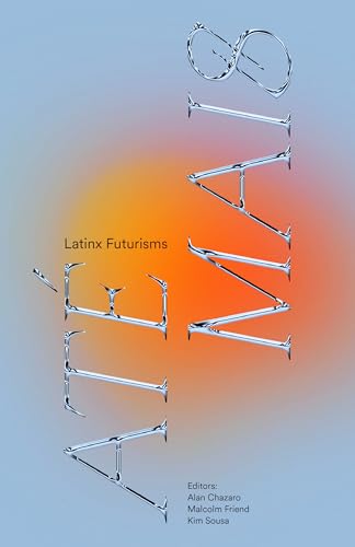 Até Mais: Latinx Futurisms