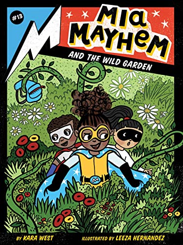MIA Mayhem and the Wild Garden