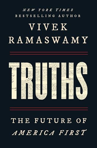Truths: The Future of America First