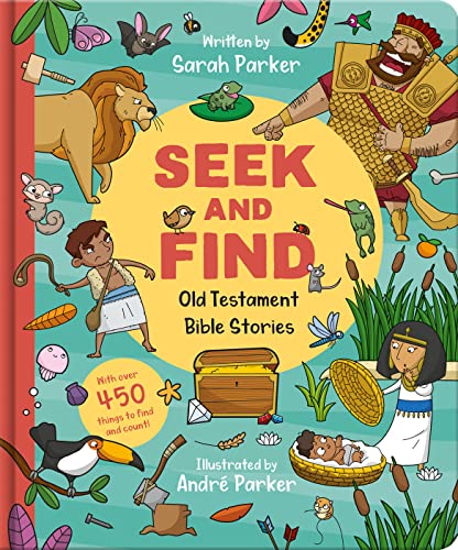 Seek and Find: Old Testament Bible Stories: With Over 450 Things to Find and Count!