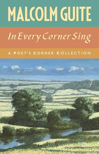 In Every Corner Sing: A Poet's Corner Collection