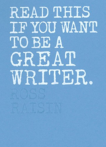 Read This If You Want to Be a Great Writer