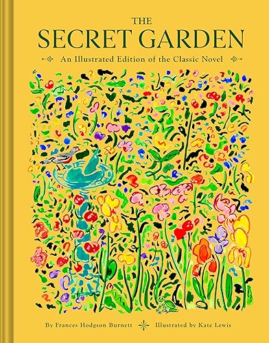 Secret Garden: An Illustrated Edition of the Classic Novel