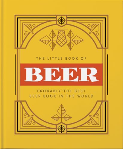Little Book of Beer: Brewed to Perfection