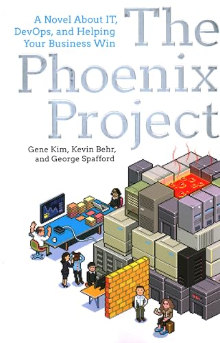 Phoenix Project: A Novel about It, Devops, and Helping Your Business Win