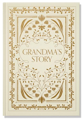 Grandma's Story: A Memory and Keepsake Journal for My Family