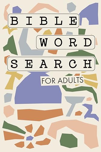 Bible Word Search for Adults: A Modern Bible-Themed Word Search Activity Book to Strengthen Your Faith