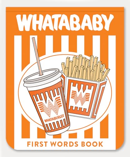 Whatababy: A Board Book of Whataburger First Words