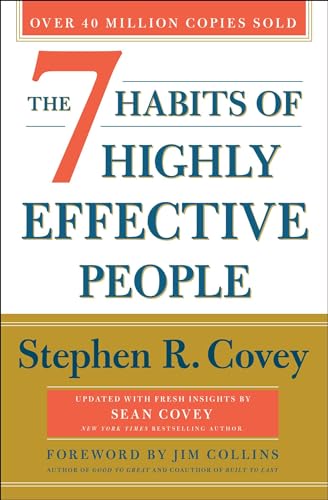 7 Habits of Highly Effective People: 30th Anniversary Edition (Anniversary)