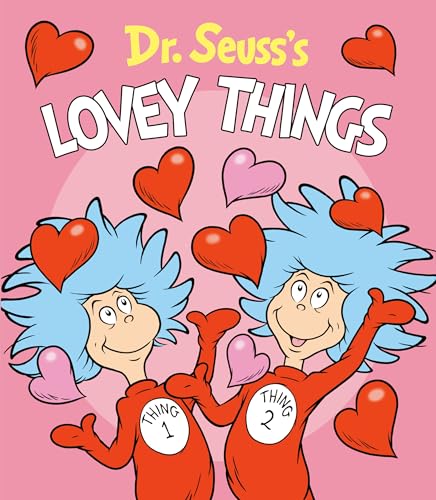Dr. Seuss's Lovey Things