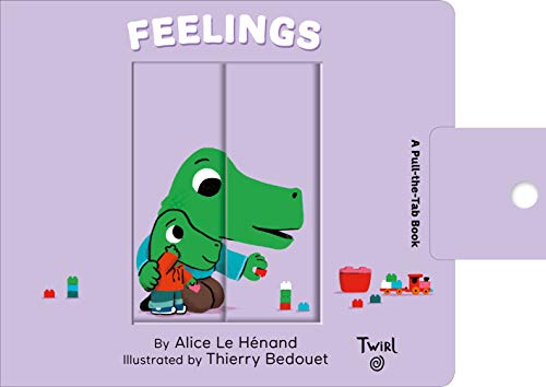 Feelings: A Pull-The-Tab Book