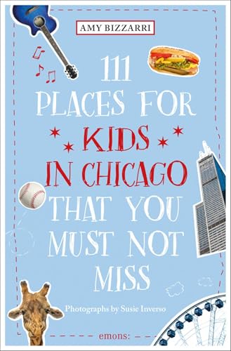 111 Places for Kids in Chicago That You Must Not Miss