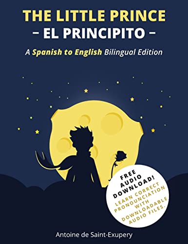 Little Prince (El Principito): A Spanish-English Bilingual Edition