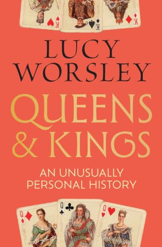 Queens and Kings: An Unusually Personal History
