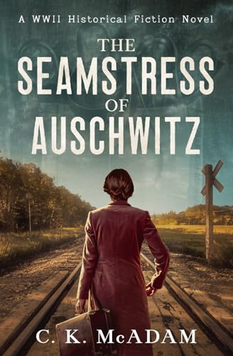 Seamstress of Auschwitz: A WWII Historical Fiction Novel