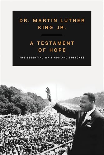 Testament of Hope: The Essential Writings and Speeches