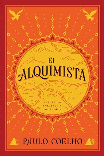 Alchemist \ El Alquimista (Spanish Edition): Una Fábula Para Seguir Tus Sueños