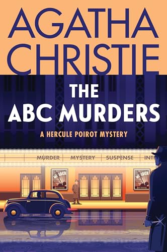 ABC Murders: A Hercule Poirot Mystery: The Official Authorized Edition