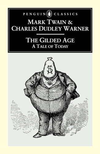 Gilded Age: A Tale of To-Day