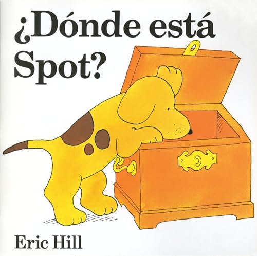 Â¿dã3nde Està Spot? (Where's Spot? Spanish Edition)