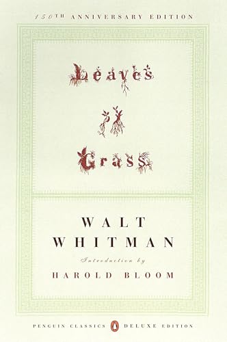 Leaves of Grass: The First (1855) Edition (Penguin Classics Deluxe Edition) (Anniversary)