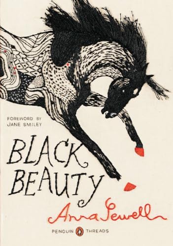 Black Beauty: (Penguin Classics Deluxe Edition)