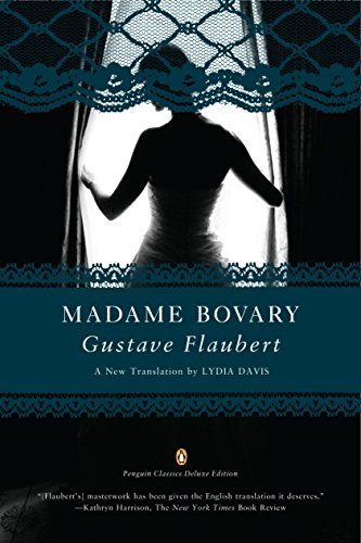 Madame Bovary: (Penguin Classics Deluxe Edition) (Revised)
