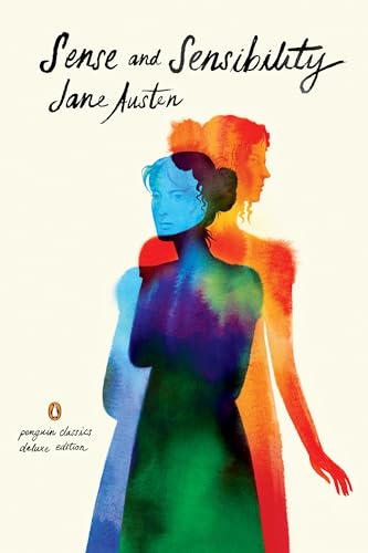 Sense and Sensibility: (Penguin Classics Deluxe Edition) (Bicentennial)