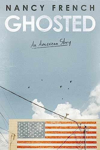 Ghosted: An American Story