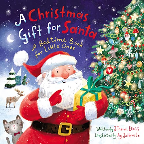 Christmas Gift for Santa: A Bedtime Book for Little Ones