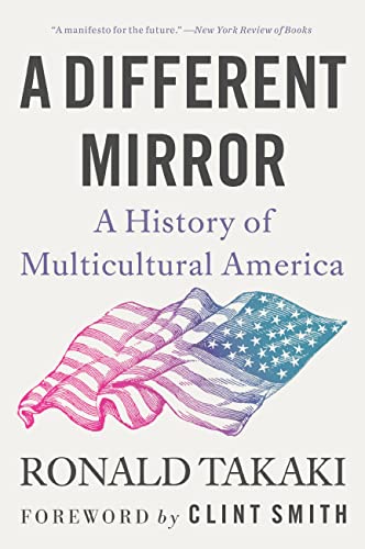 Different Mirror: A History of Multicultural America
