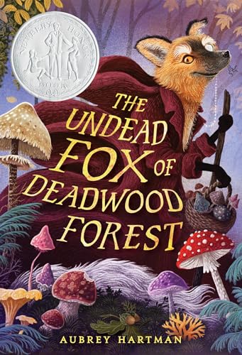 Undead Fox of Deadwood Forest (Newbery Honor Award Winner)