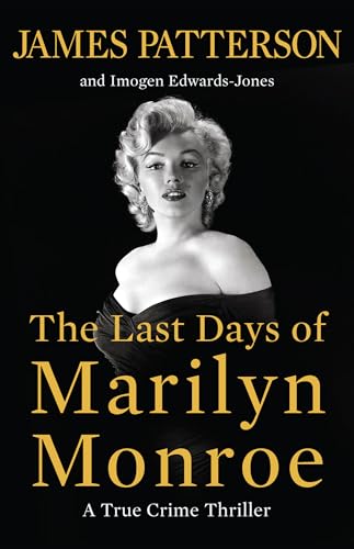 Last Days of Marilyn Monroe: A True Crime Thriller