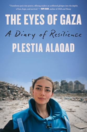 Eyes of Gaza: A Diary of Resilience
