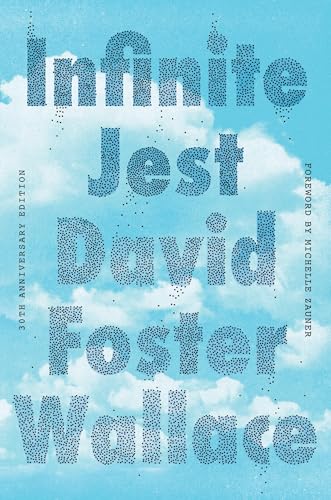 Infinite Jest (30th Anniversary Edition) (Special) [PREORDER]