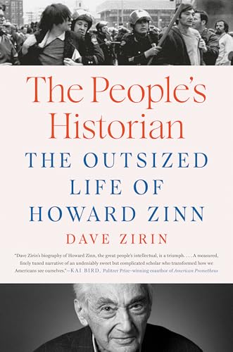 People's Historian: The Outsized Life of Howard Zinn