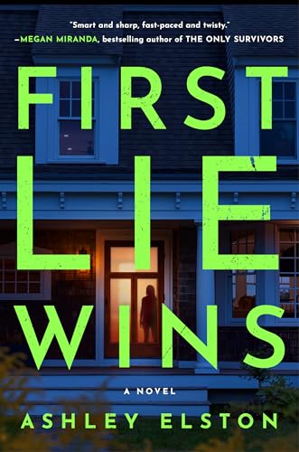 First Lie Wins: Reese's Book Club Pick (a Novel)