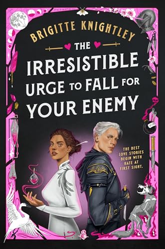 Irresistible Urge to Fall for Your Enemy: Book 1 of the Dearly Beloathed Duology